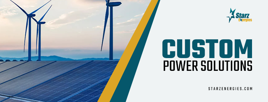 Custom power solutions
